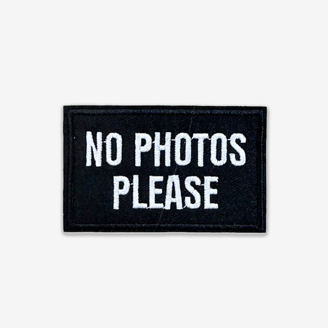 No Photos Please Iron Patch